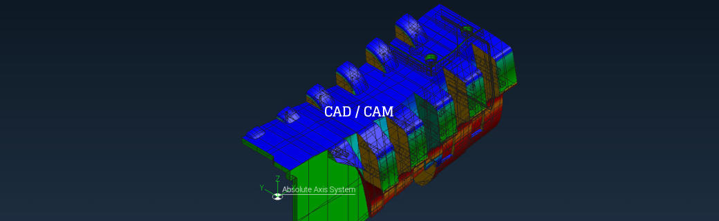 CAD / CAM